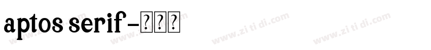 aptos serif字体转换